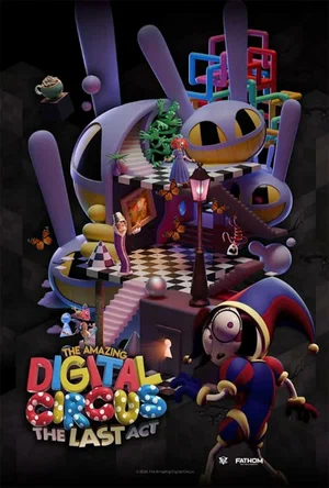 The Amazing Digital Circus: The Last Act постер